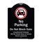 Signmission Designer Series-No Parking Don't Block Gate Unauthorized Vehicle Towed Away, 24" x 18", BW-1824-9953 A-DES-BW-1824-9953 - alternate 1